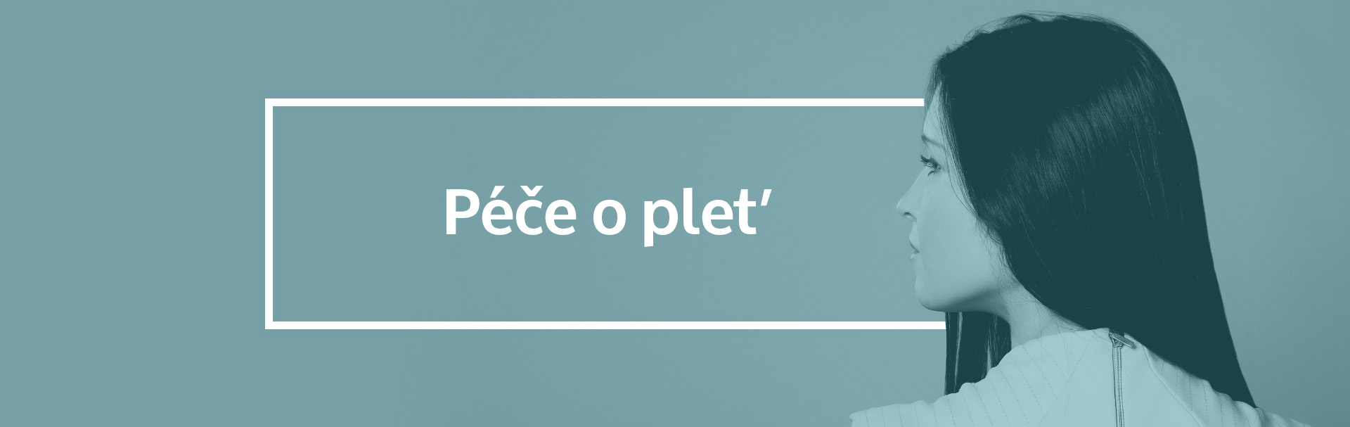 Péče o pleť